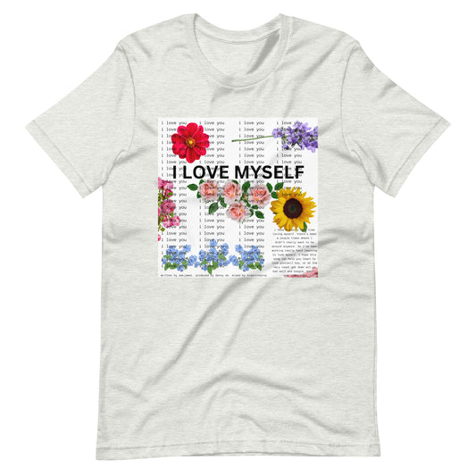 I LOVE MYSELF T-Shirt (Unisex)